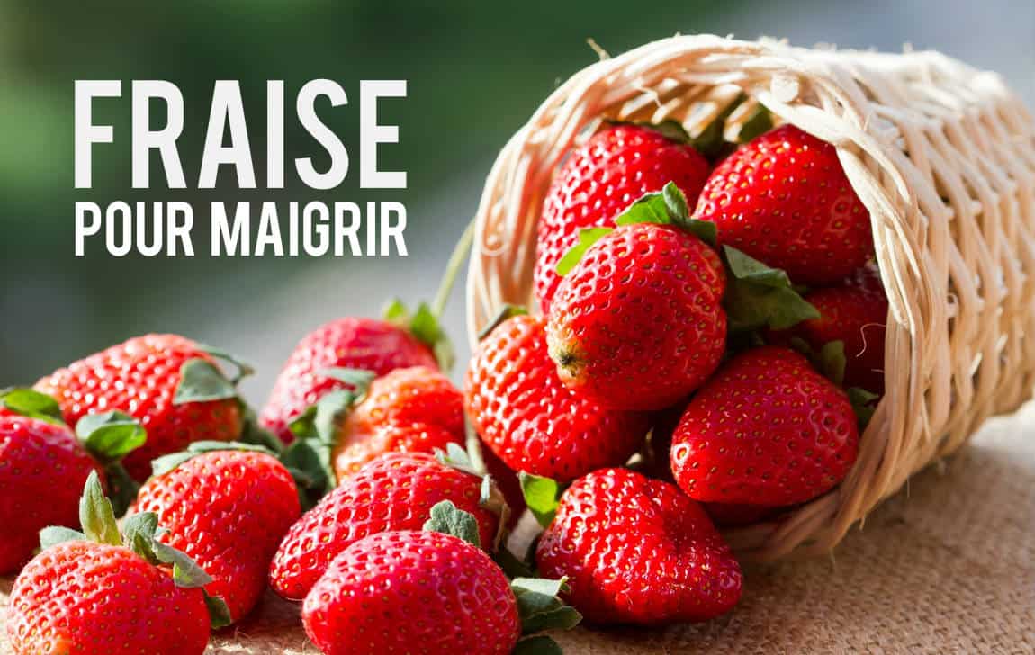 Fraise pour maigrir