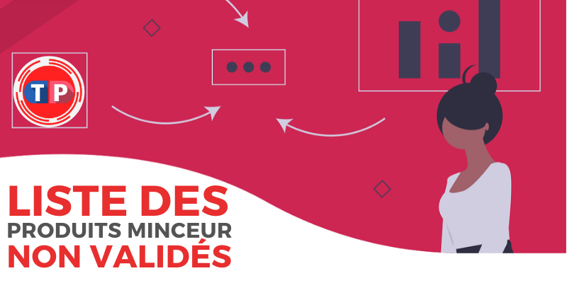 Liste des Produits Minceur non validés